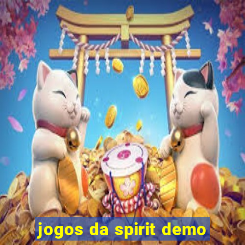 jogos da spirit demo